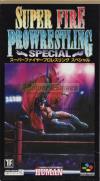 Super Fire ProWrestling Special