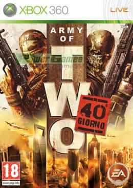 Army of Two 40 Giorno